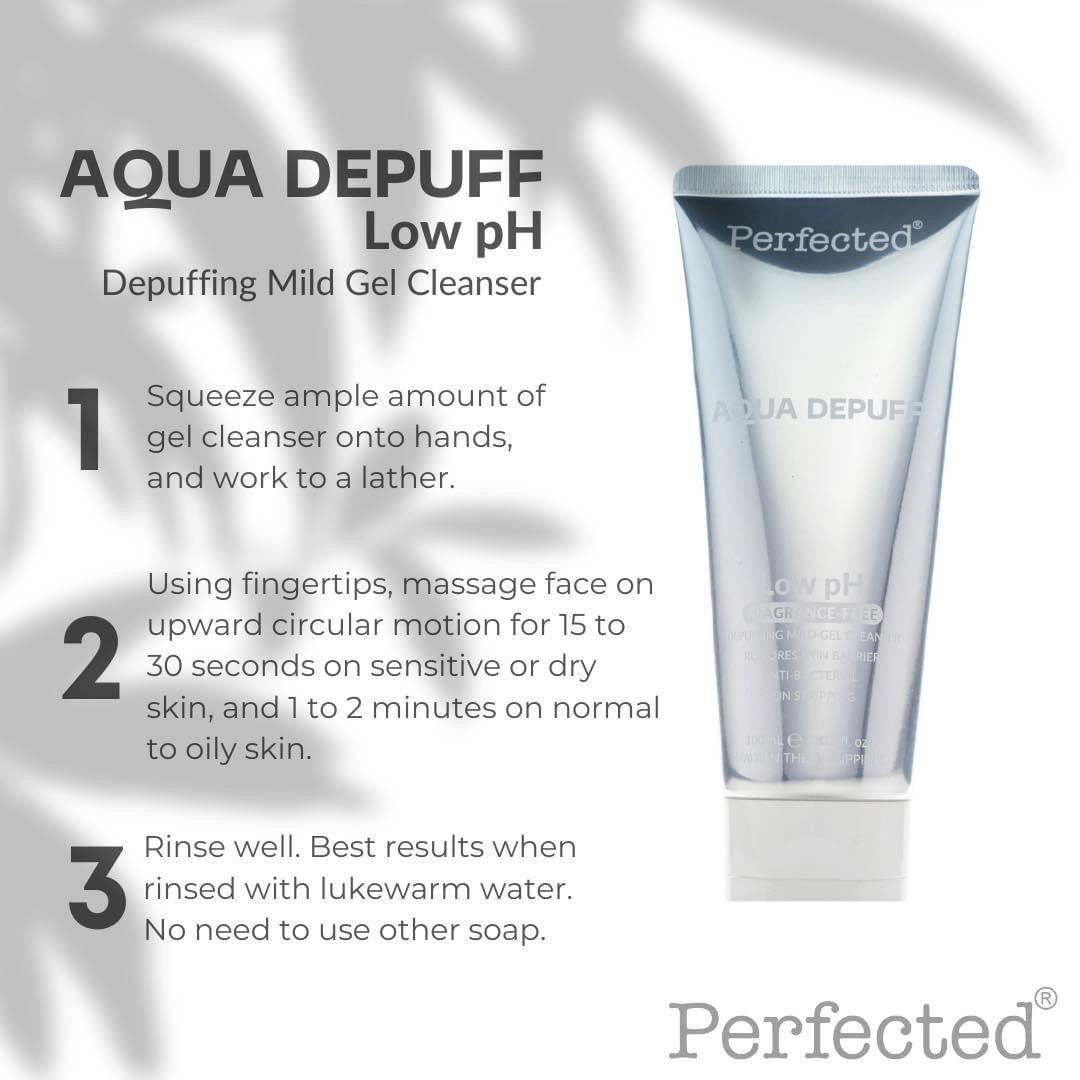 Perfected Cosmetics and Skincare Aqua Depuff Low pH Mild Gel Cleanser - Astrid & Rose